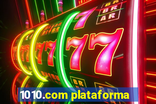 1010.com plataforma